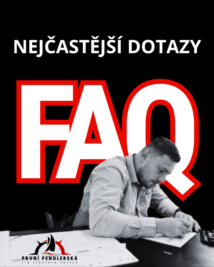 FAQ - NEJČASTĚJŠÍ DOTAZY